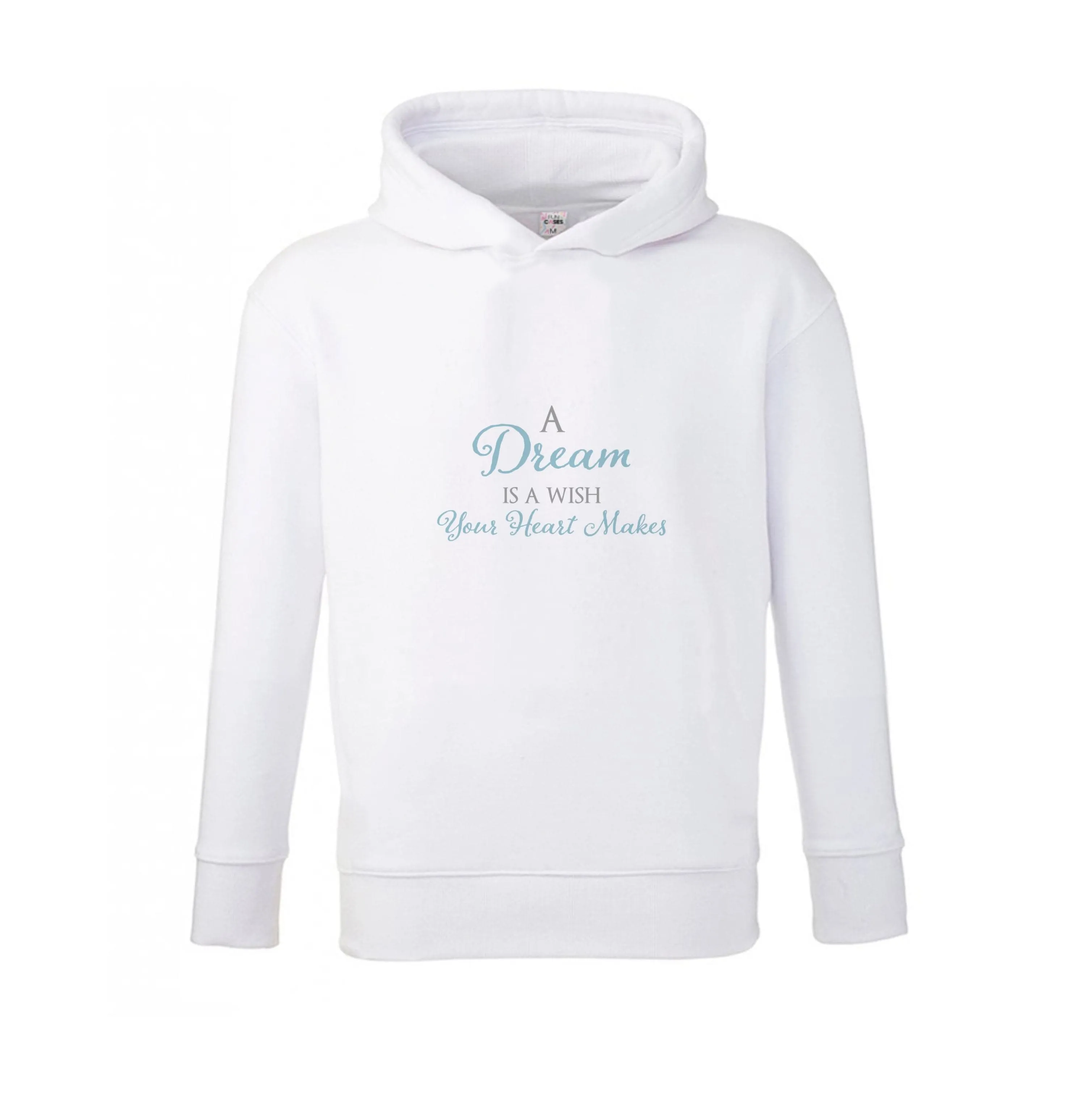 A Dream Is A Wish Your Heart Makes Kids Hoodie