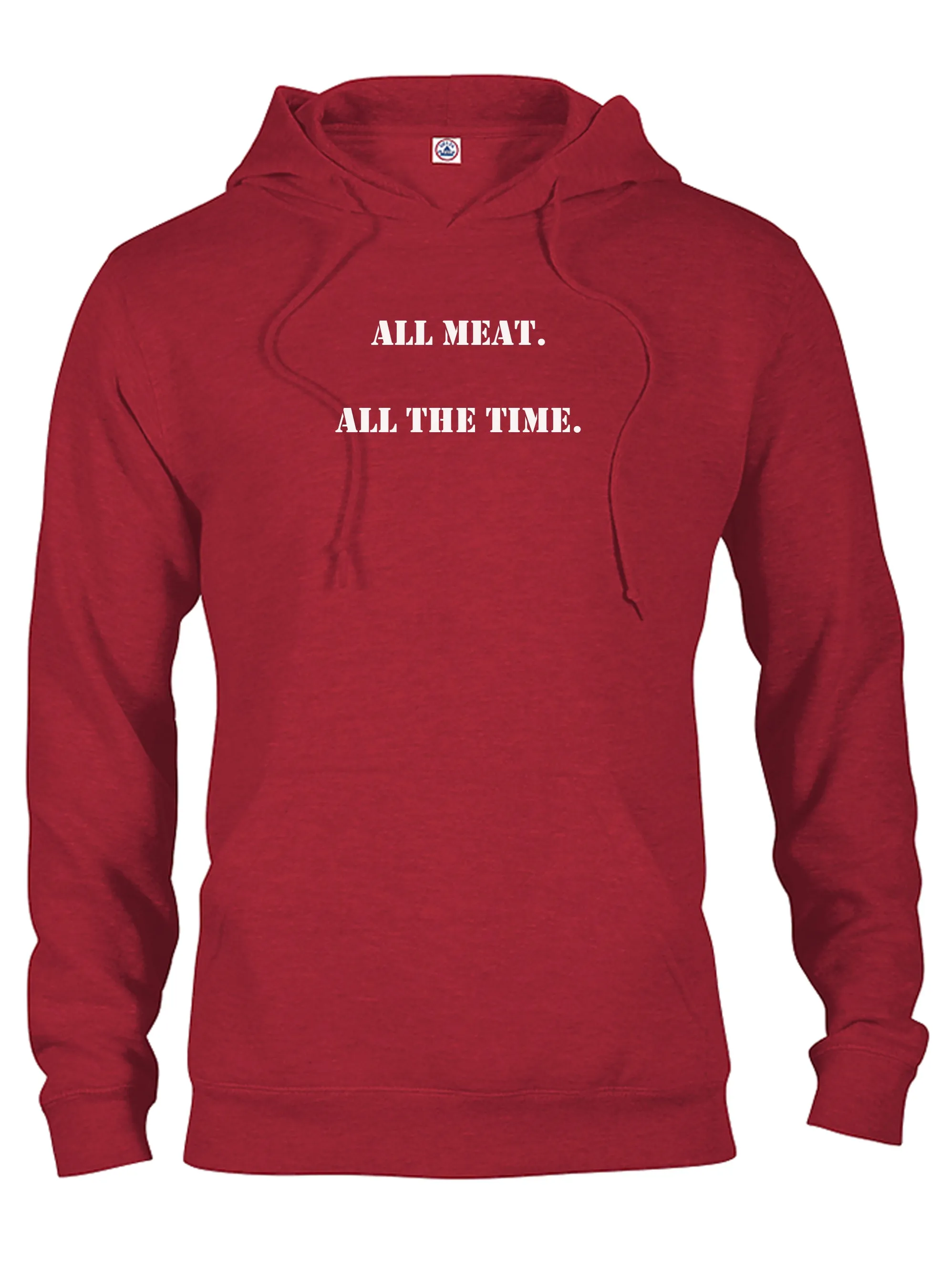 ALL meat.  All the time T-Shirt