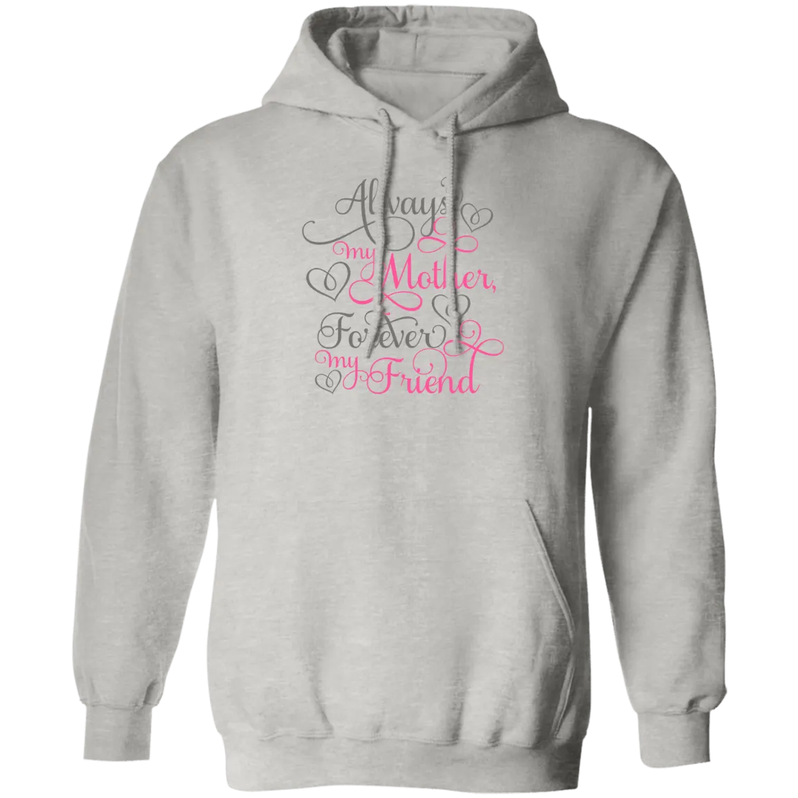 Always a mother....Pullover Hoodie