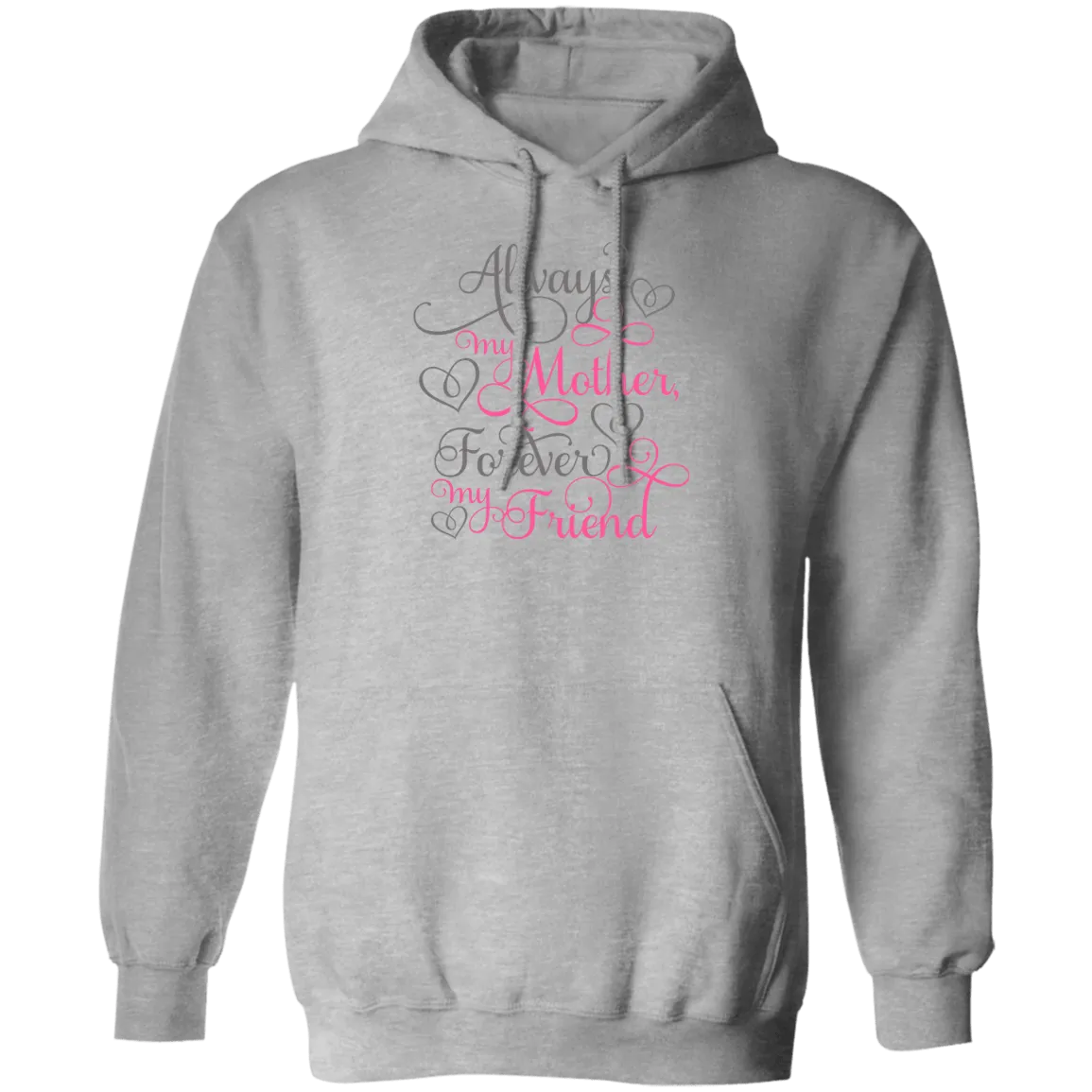 Always a mother....Pullover Hoodie