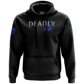 Deadly AF Hoodie