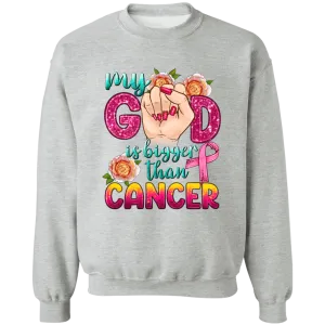 God is Bigger than Cancer Unisex Crewneck Pullover Sweatshirt