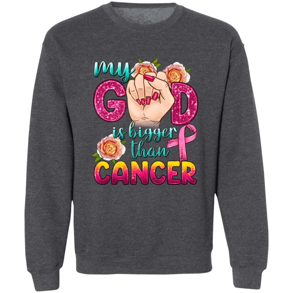 God is Bigger than Cancer Unisex Crewneck Pullover Sweatshirt