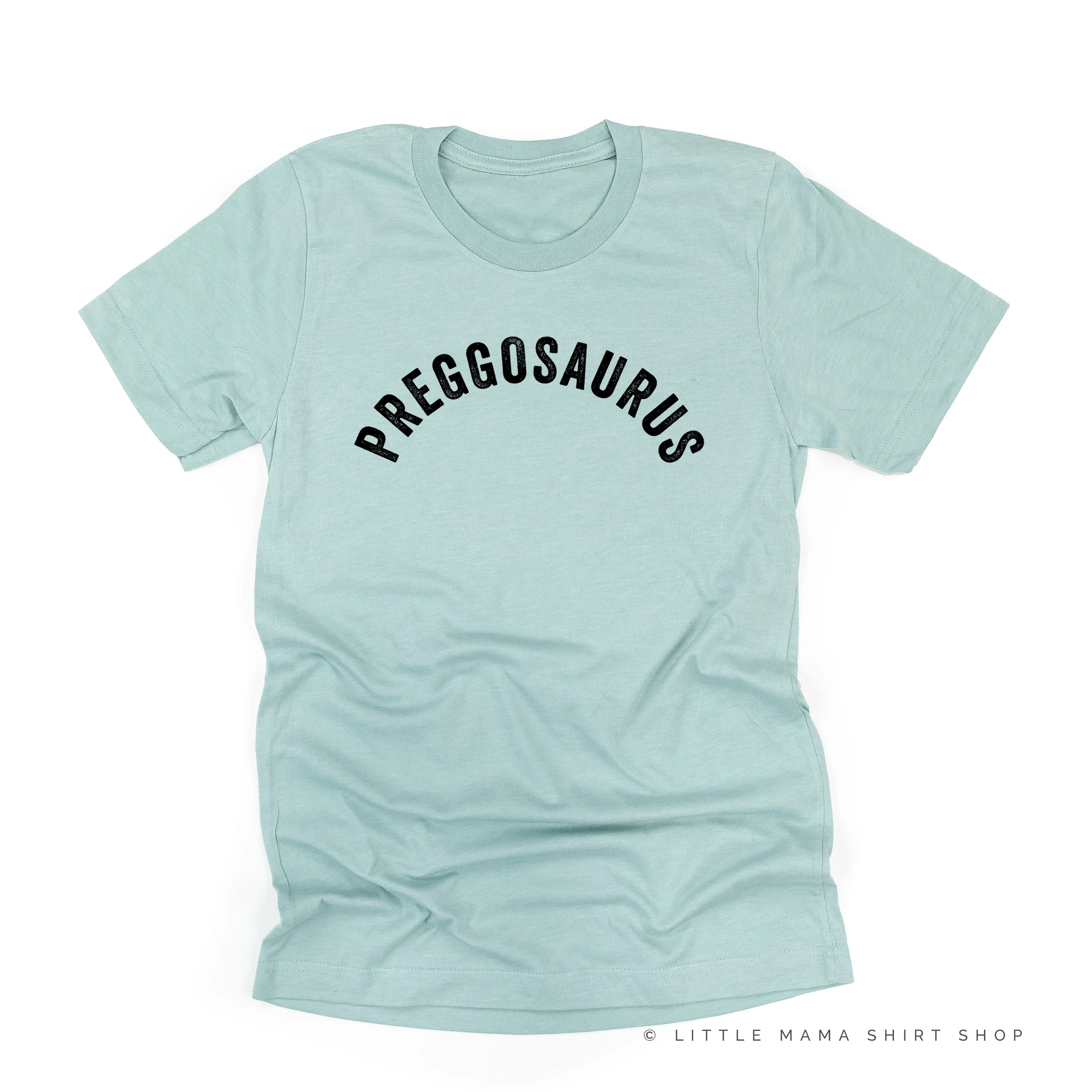 Preggosaurus - Unisex Tee