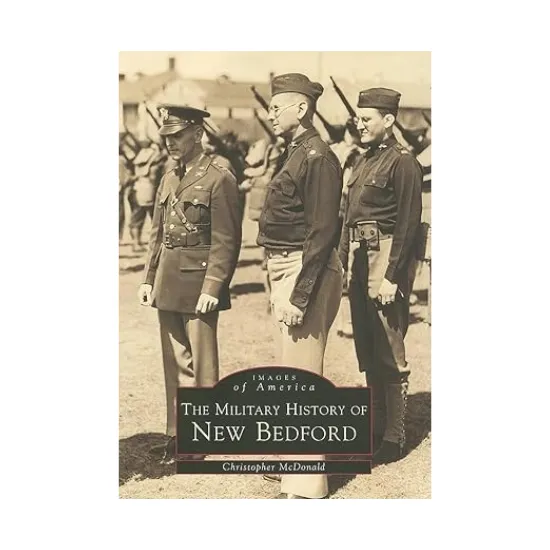 The Military History of New Bedford